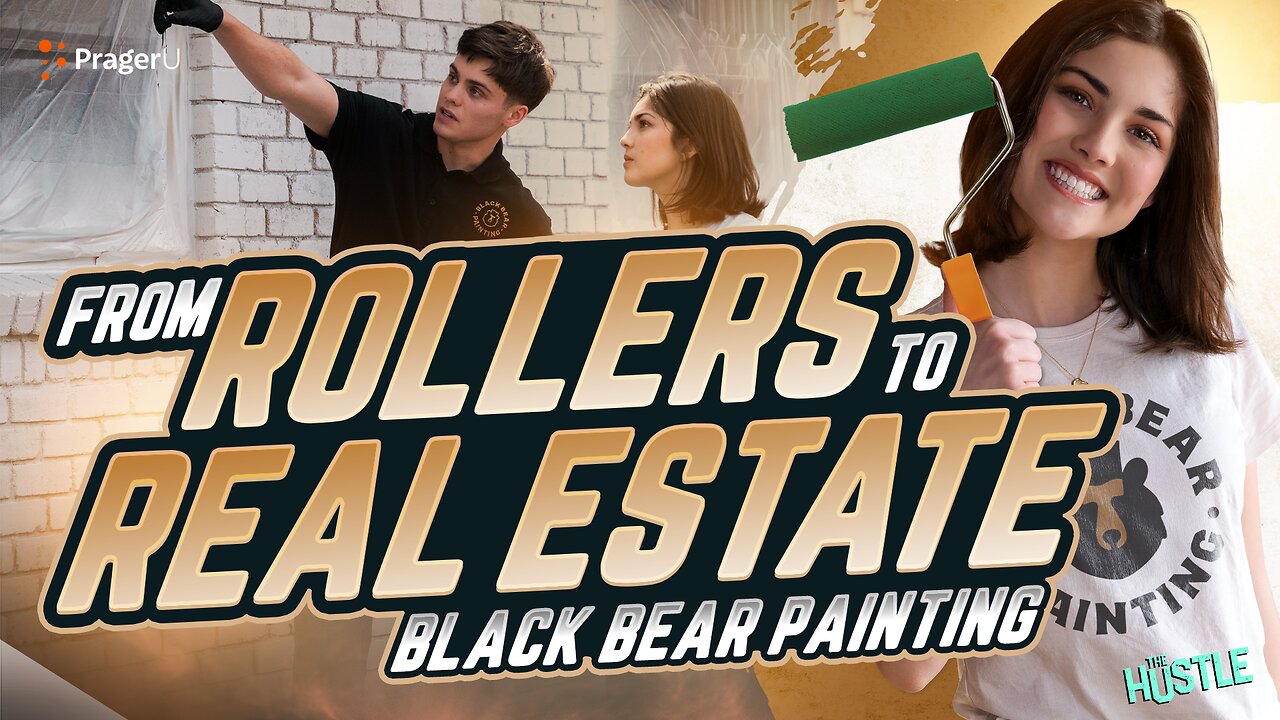 From Rollers to Real Estate: Black Bear Painting | The Hustle | PragerU