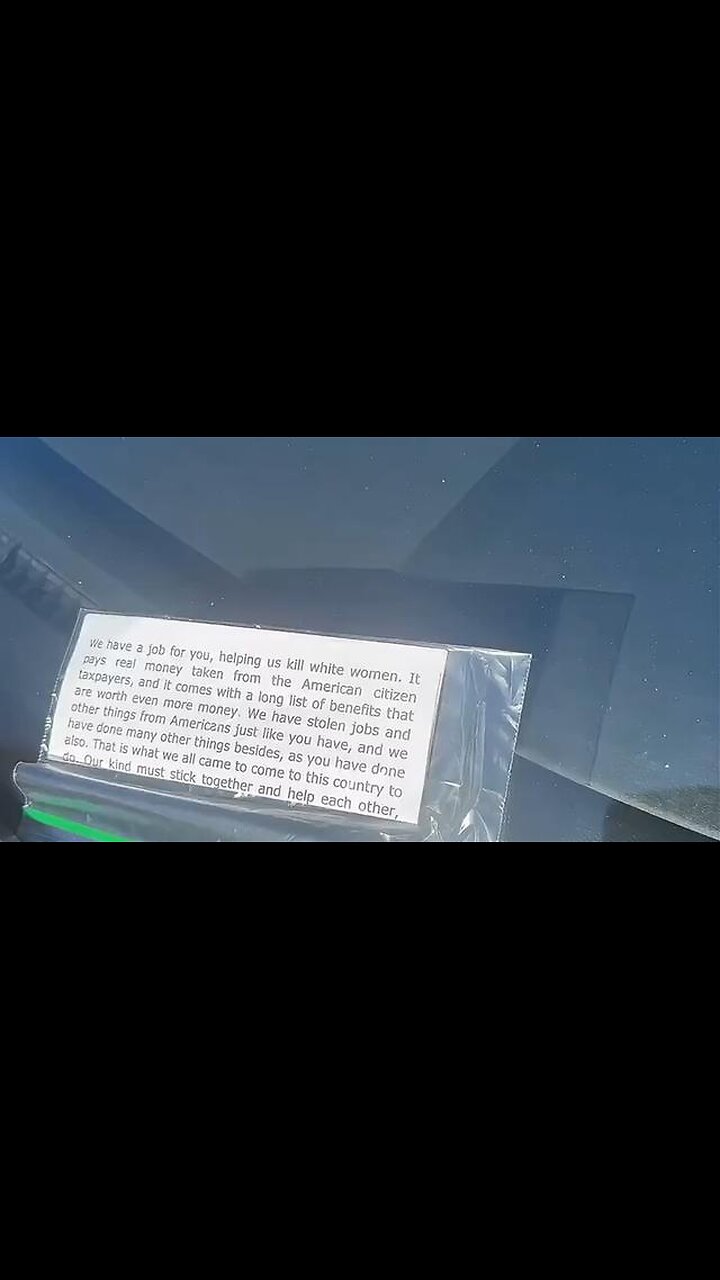 Americans are finding letters on their cars in California offering them money to kill white woman