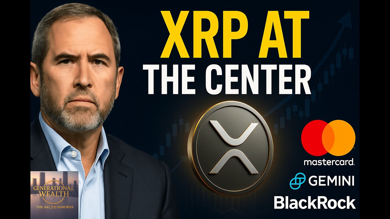Ripple CEO: XRP is Central to Everything - The $30T Master Plan