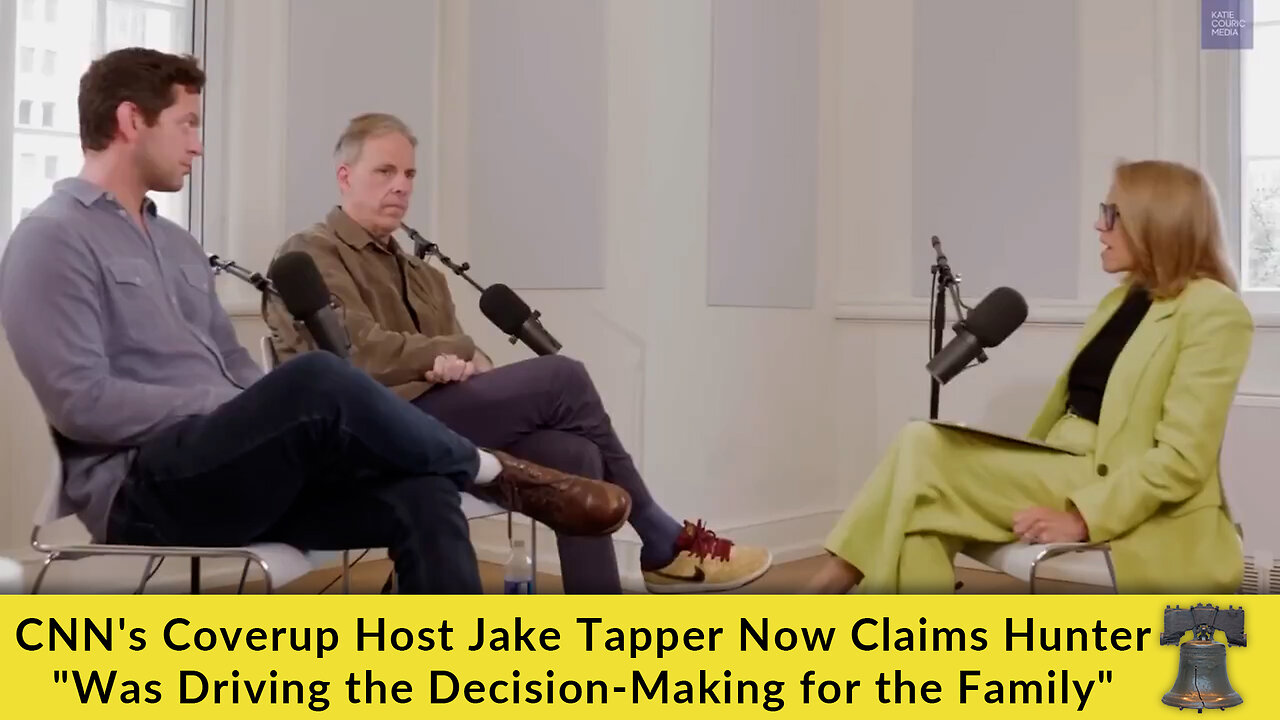 CNNs Coverup Host Jake Tapper Now Claims Hunter Was Driving the Decision-Making for the Family