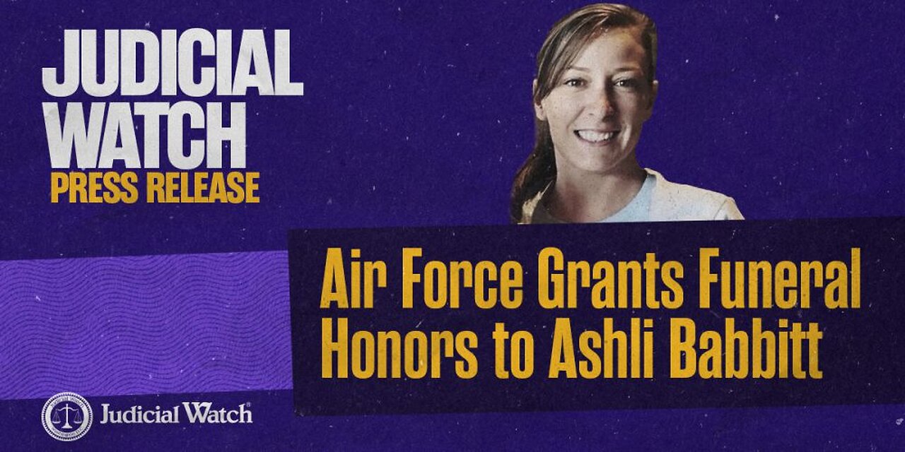 Air Force Grants Military Funeral Honors to Ashli Babbitt