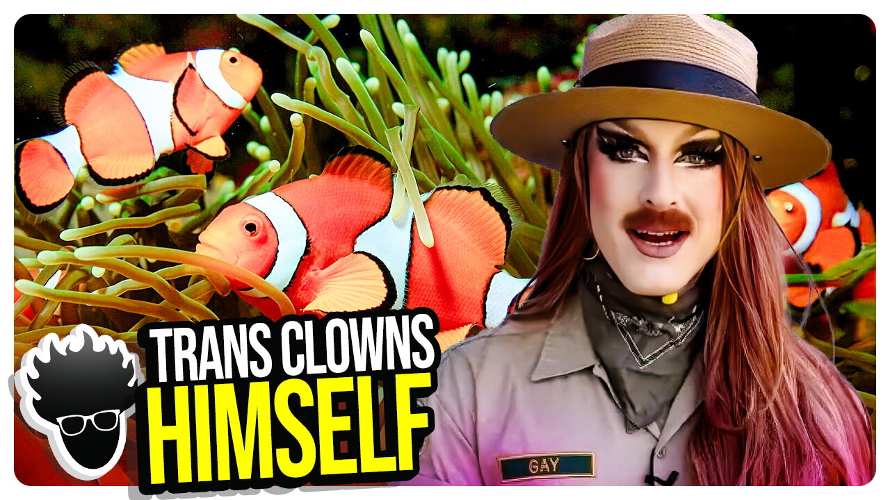 Trans Park Ranger Hilariously Accidentally Roasts Himself by Comparing Trans People to CLOWNFISH!