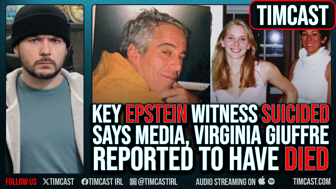 Key EPSTEIN Witness SUICIDED Says Media, Virginia Giuffre Reported To Have PASSED