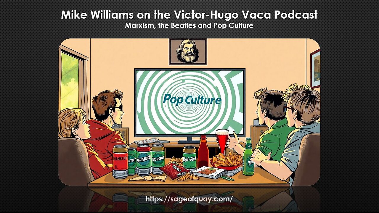 Mike Williams on the Maverick Artist Podcast - Marxism, The Fab Four & Pop Culture (Aug 2025)