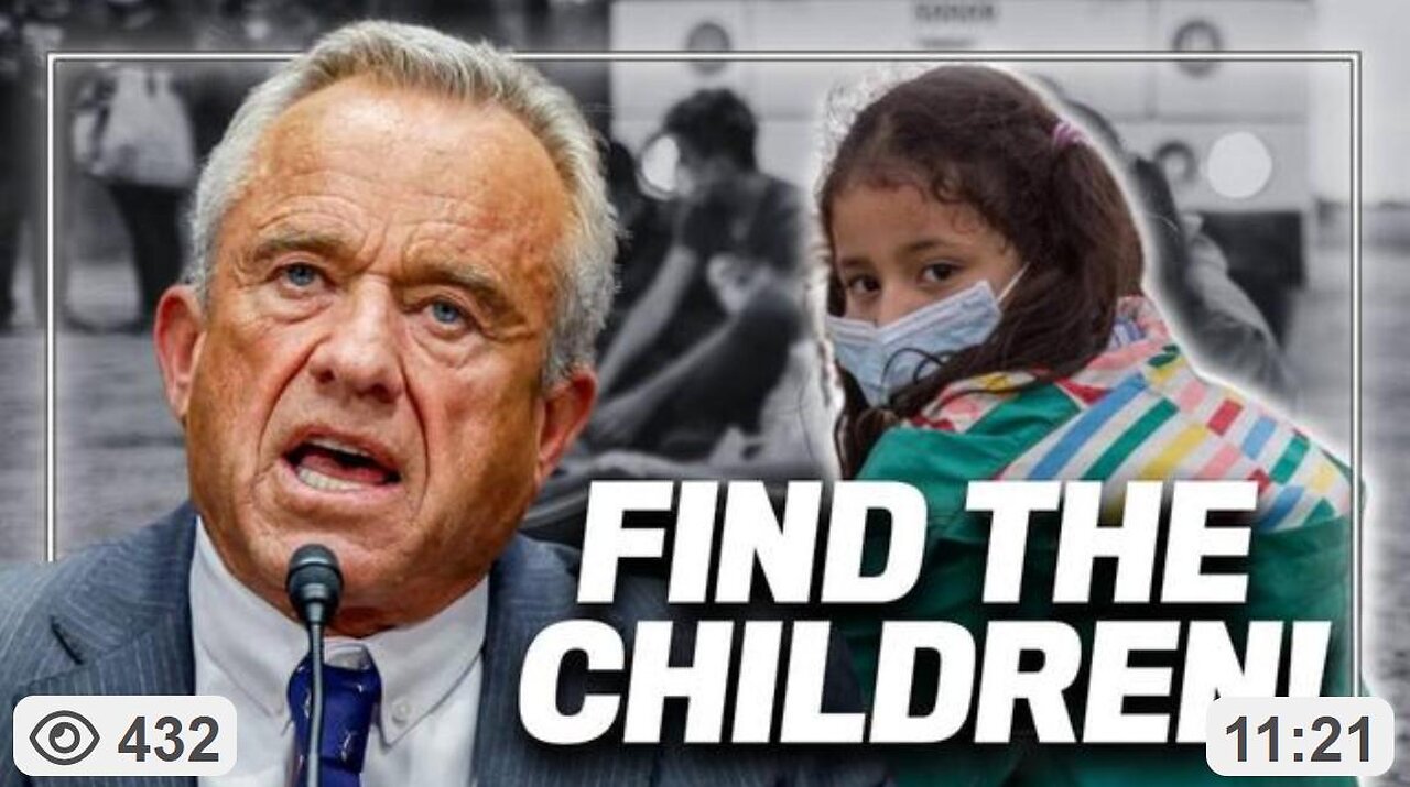 Breaking! HHS Kennedy Launches Criminal Task Force To Find 1,000s Of Children ~ 5.16.25