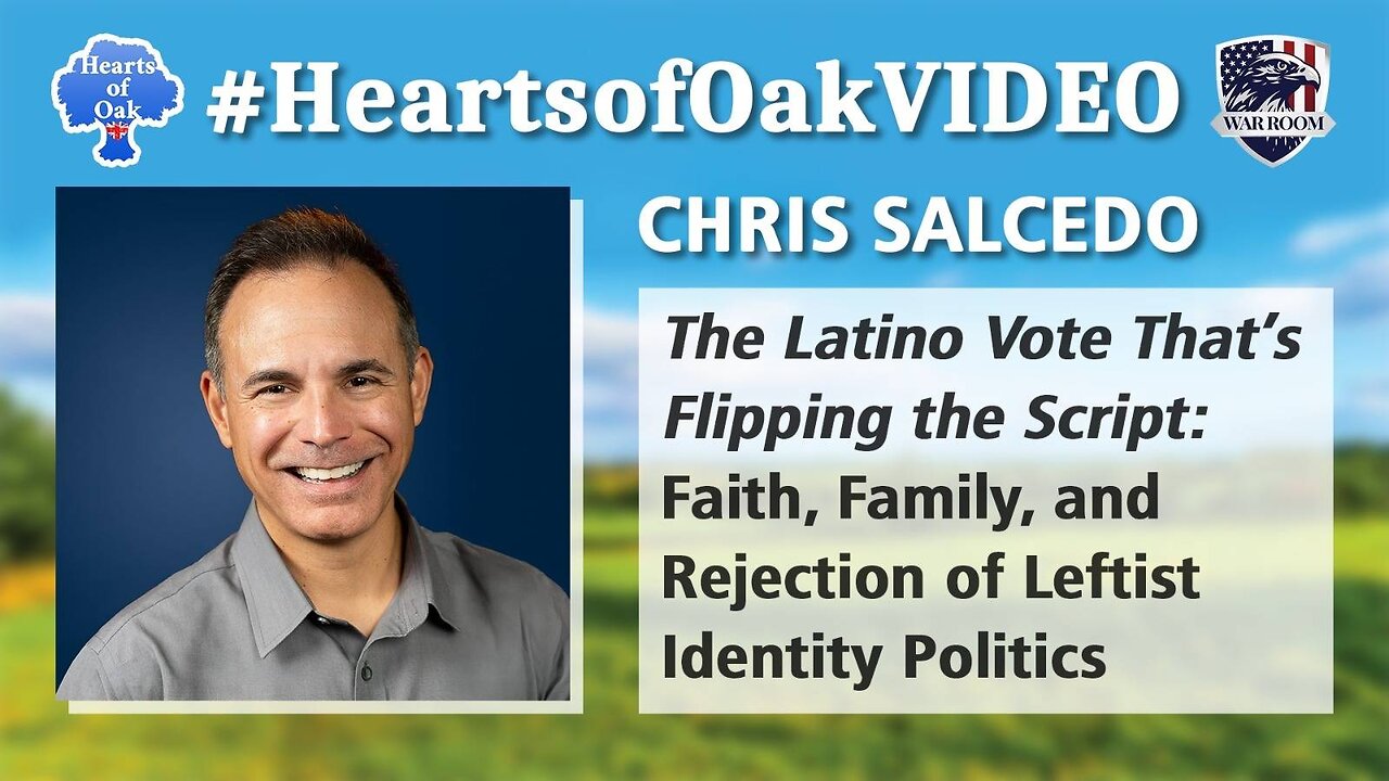 Chris Salcedo -The Latino Vote Flipping the Script: Faith, Family & Rejection of Leftist Identity
