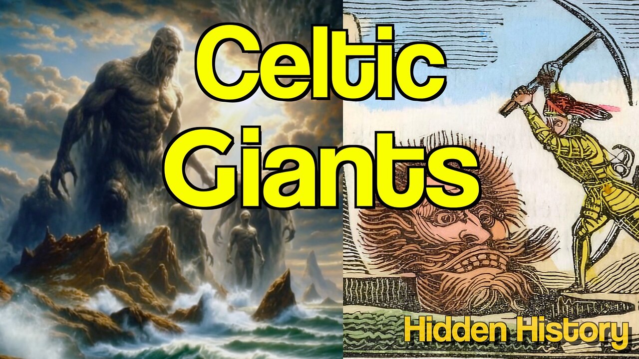 Celtic Giants | Irish British European Giant Mythology