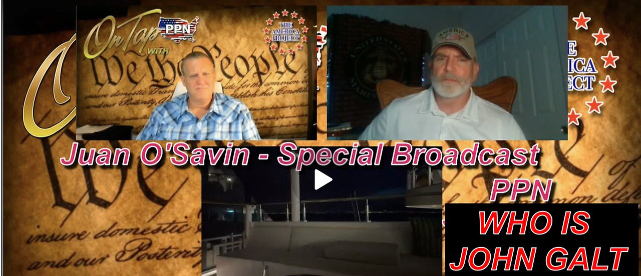 PPN W/ JUAN OSAVIN ANALYSIS OF THE AFTERMATH OF THE IRANIAN ATTACK. WHO IS John Galt?