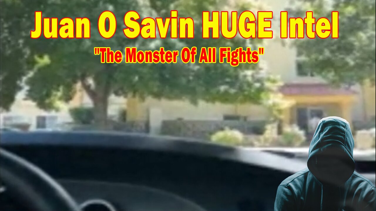 Juan O Savin & Meri Crouley HUGE Intel 7/4/25: The Monster Of All Fights