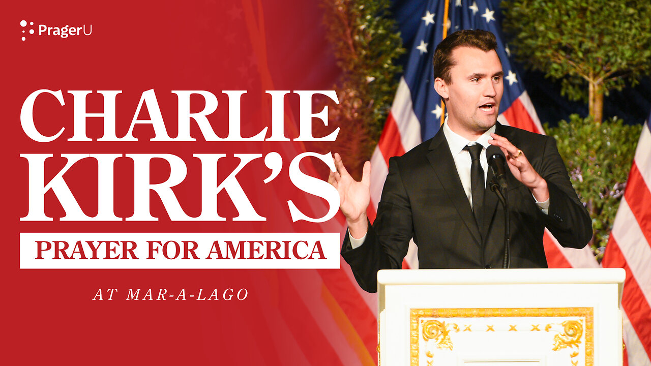Charlie Kirks Prayer for America at Mar-a-Lago | PragerU