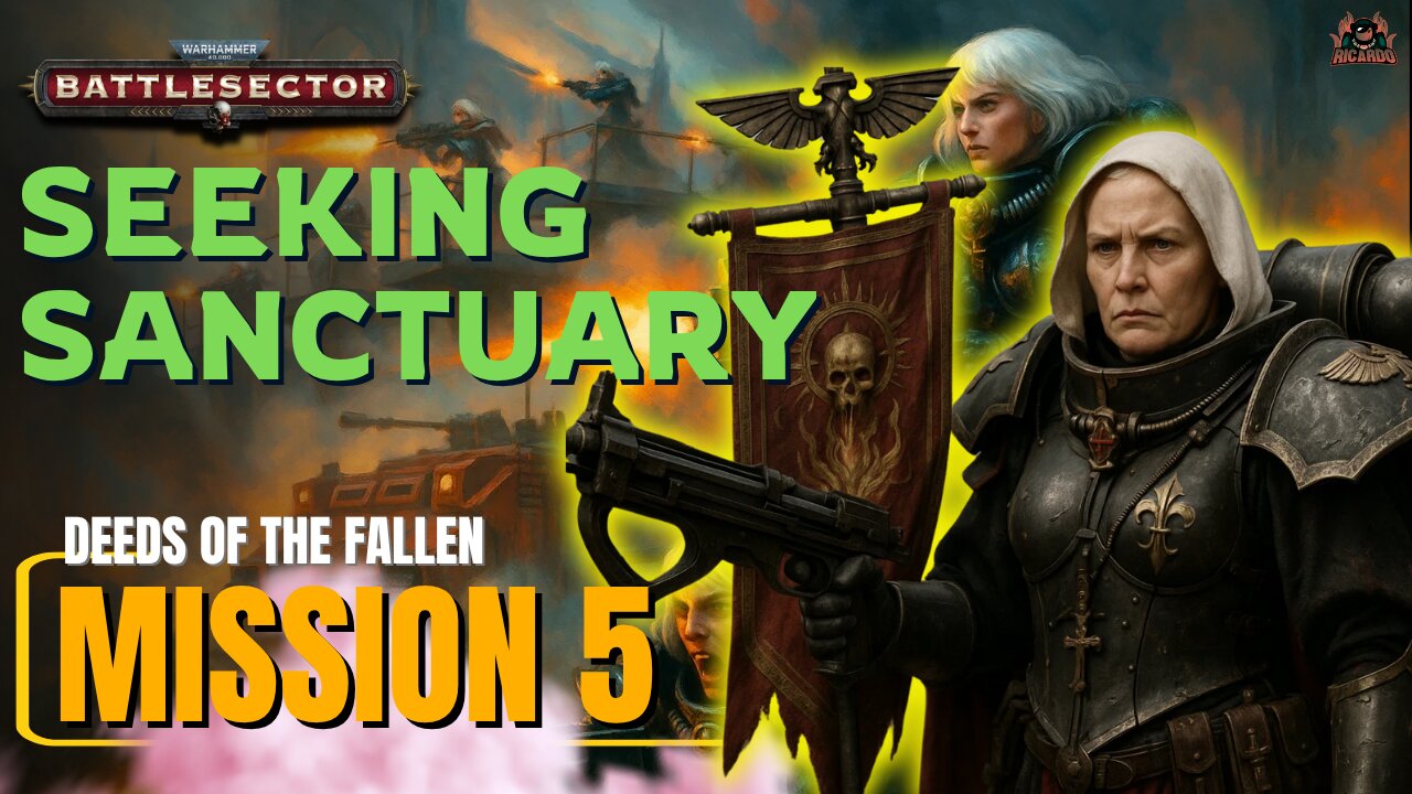 Warhammer 40K Battlesector: Deeds of the Fallen Mission 4 – Seeking Sanctuary