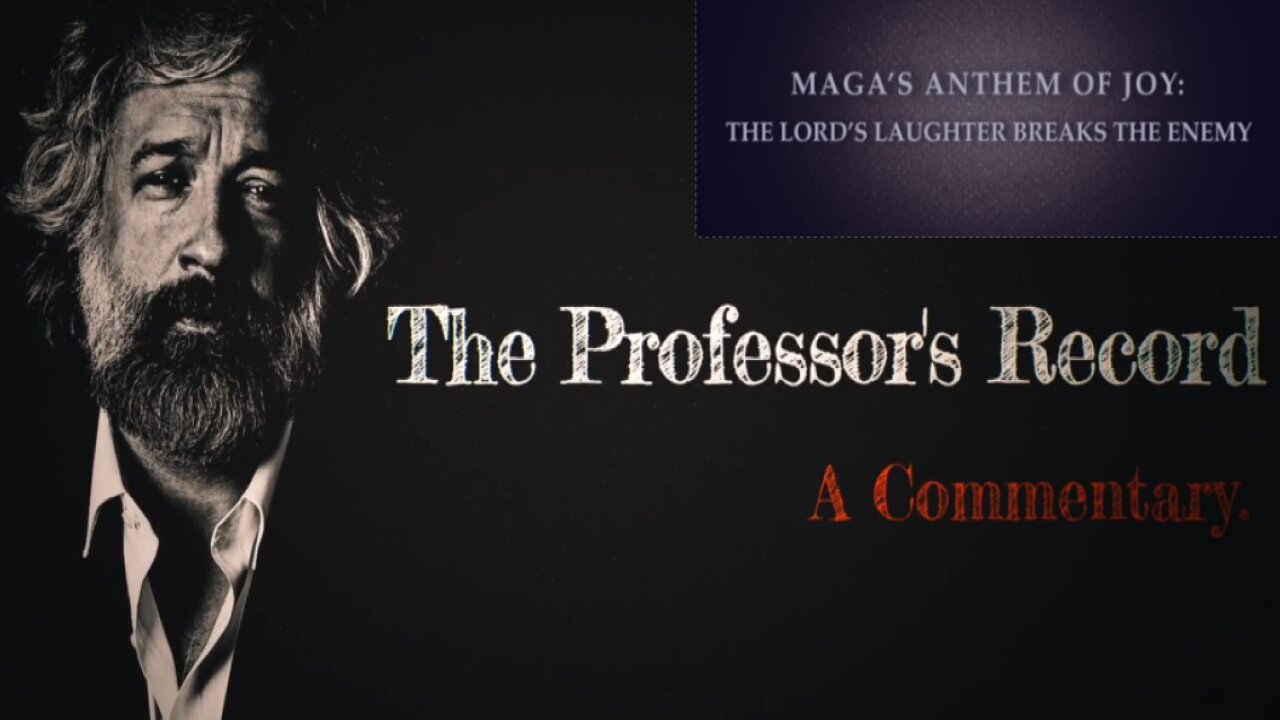 MAGAS Anthem of Joy: The Lord’s Laughter Breaks the Enemy -Professors Record 10 26 2025