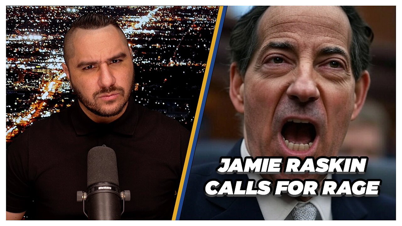 Democrat Rep Jamie Raskin Calls For Leftists To Manifest Their Outrage | Drew Hernandez