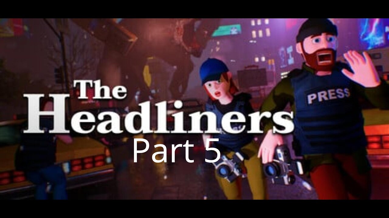 A Slow News Week - The Headliners