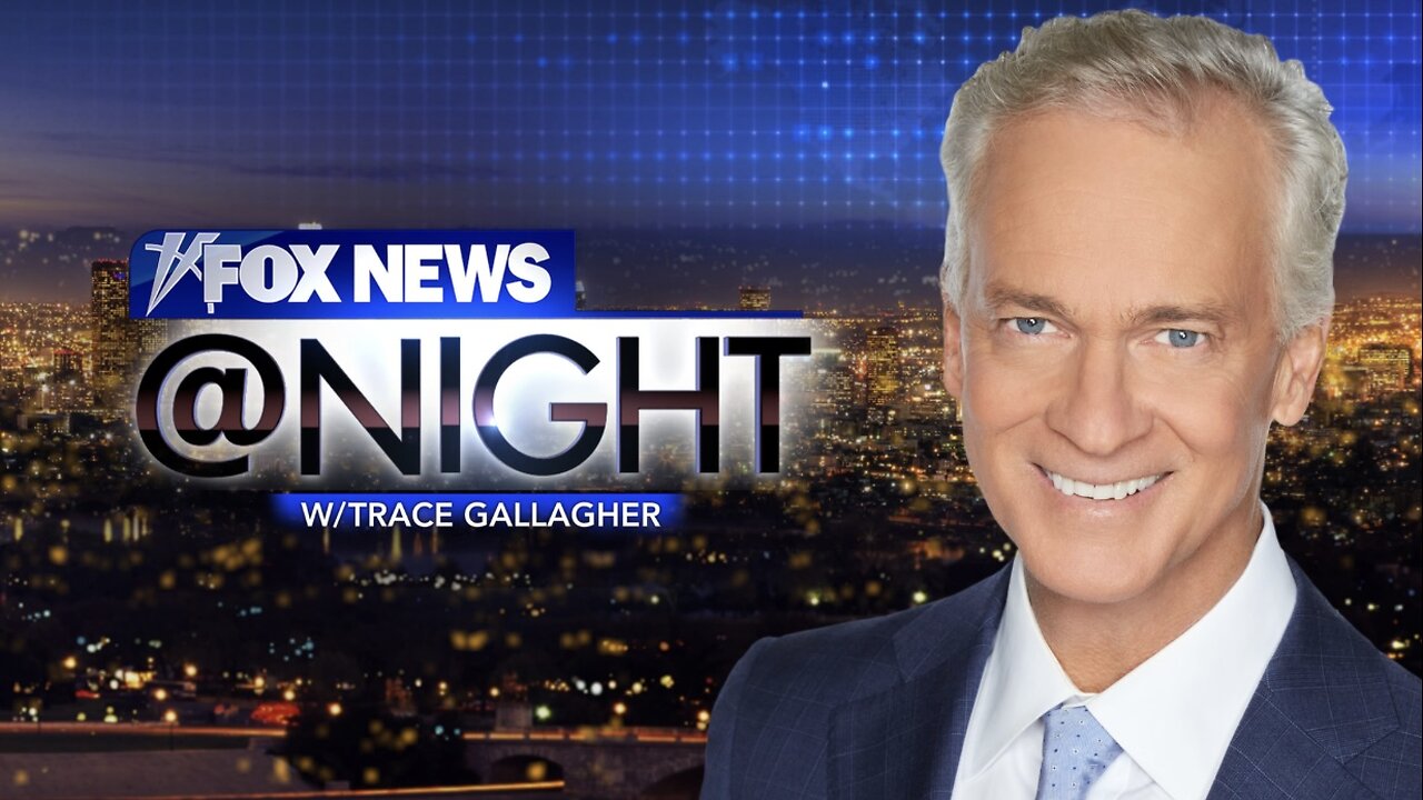 FOX NEWS @ NIGHT with Trace Gallagher (Full Episode) November 11, 2025