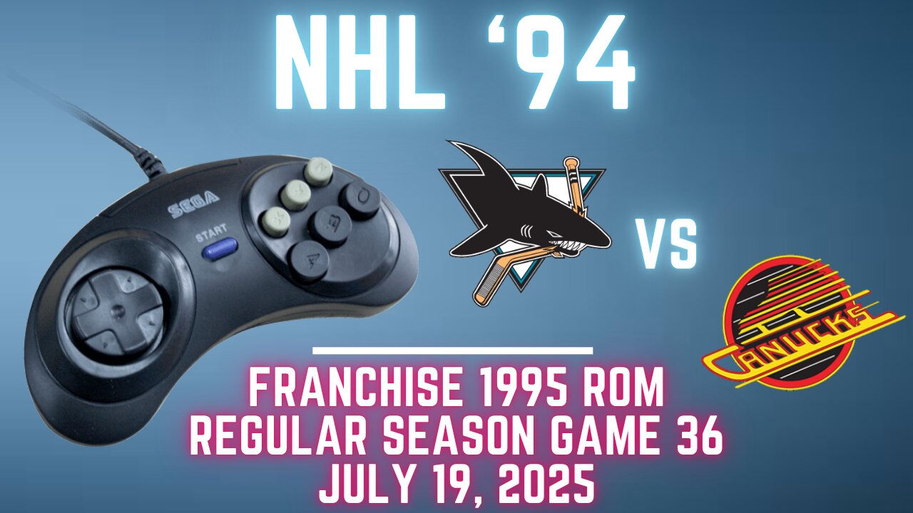 NHL 94 Franchise League (1995) - Sharks (Len) at Canucks (Hockeyfan🏒) {Genesis} Game 36