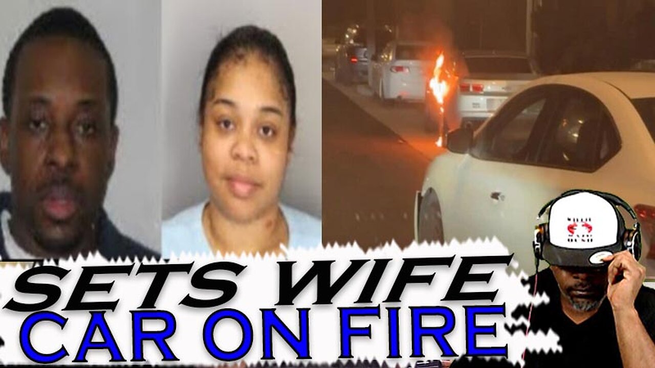 Husband and Girlfriend Sets Wifes Car on Fire