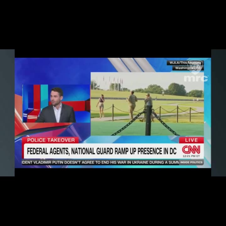 CNN Wonders If Guard Surge In Democrat-Run DC Is “Performative” Or “Authoritarian”