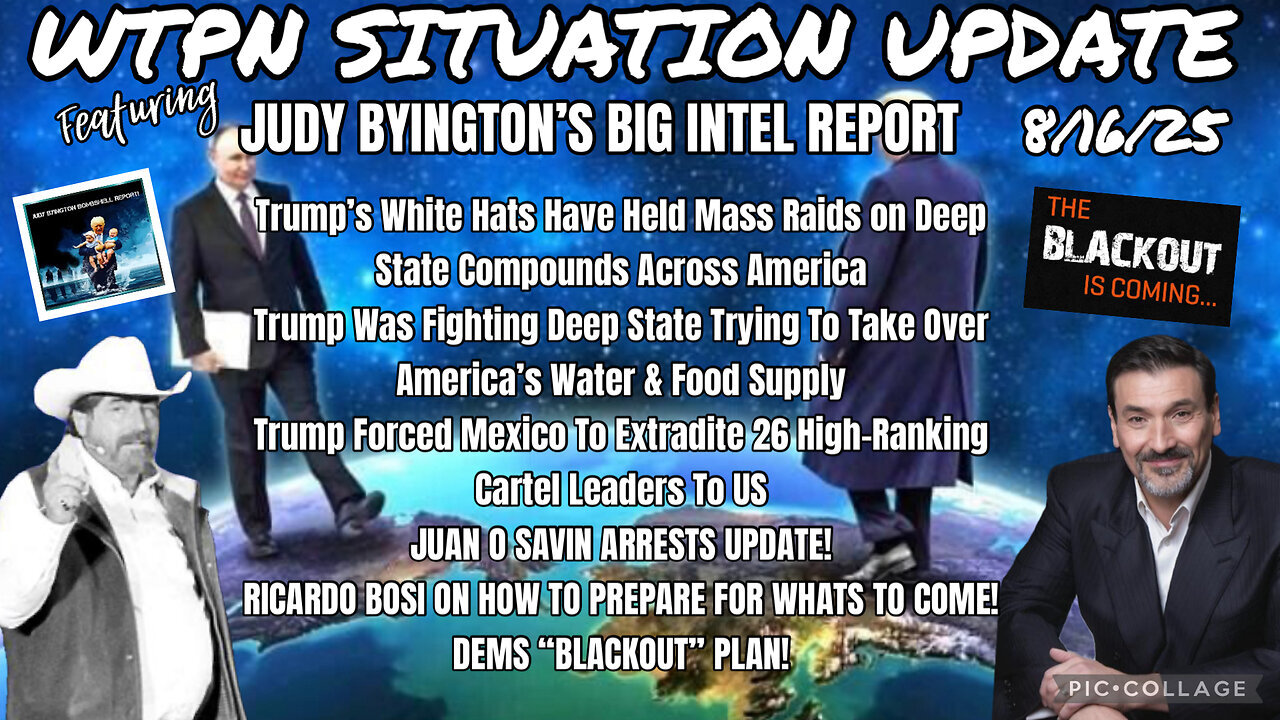 WTPN ~ Judy Byington ~ Situation Update ~ 8-16-25 ~ Trump Return ~ Restored Republic via a GCR
