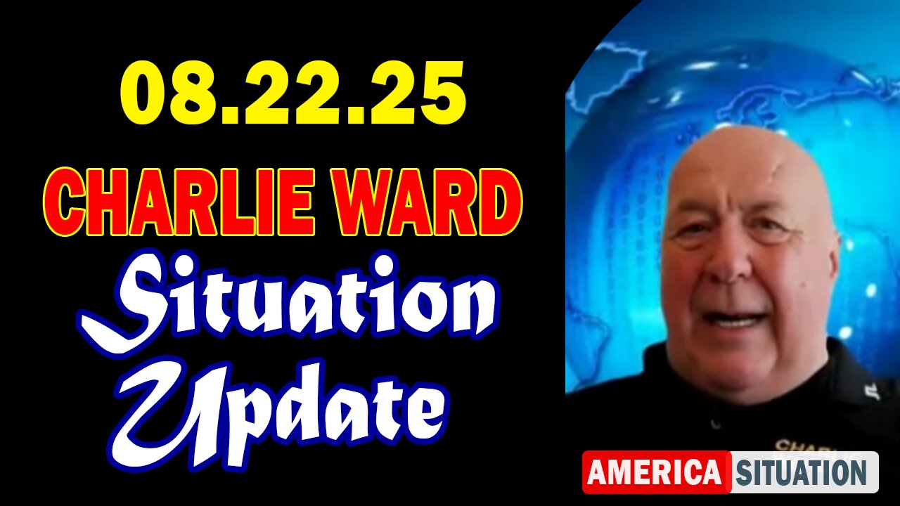Charlie Ward Situation Update Aug 22: Charlie Ward Daily News With Paul Brooker & Warren Thornton