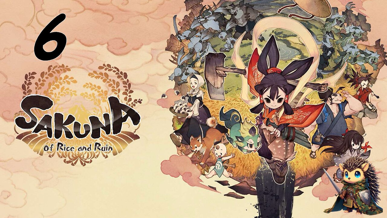 Second Winter & Third Planting - Sakuna: Of Rice and Ruin BLIND [6]