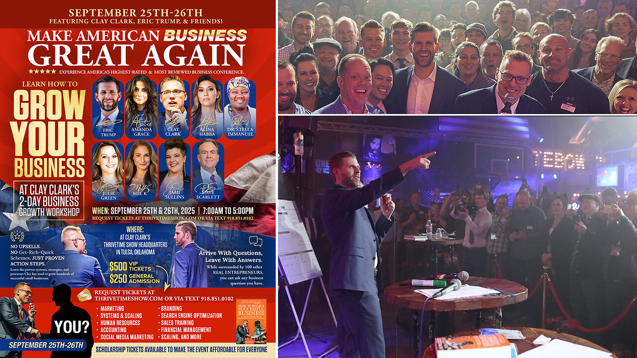 Eric Trump | Join Eric Trump At Clay Clarks September 25-26 Business Growth Conference In Tulsa, Oklahoma (283 Tickets Remain) + Learn Marketing, Sales, Linear Workflow Design, Finance & More + Request Tix Via Text 918-851-0102
