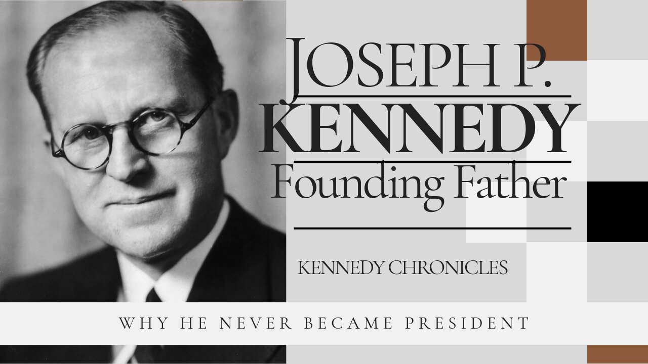 Joe Kennedys WAR With FDR!