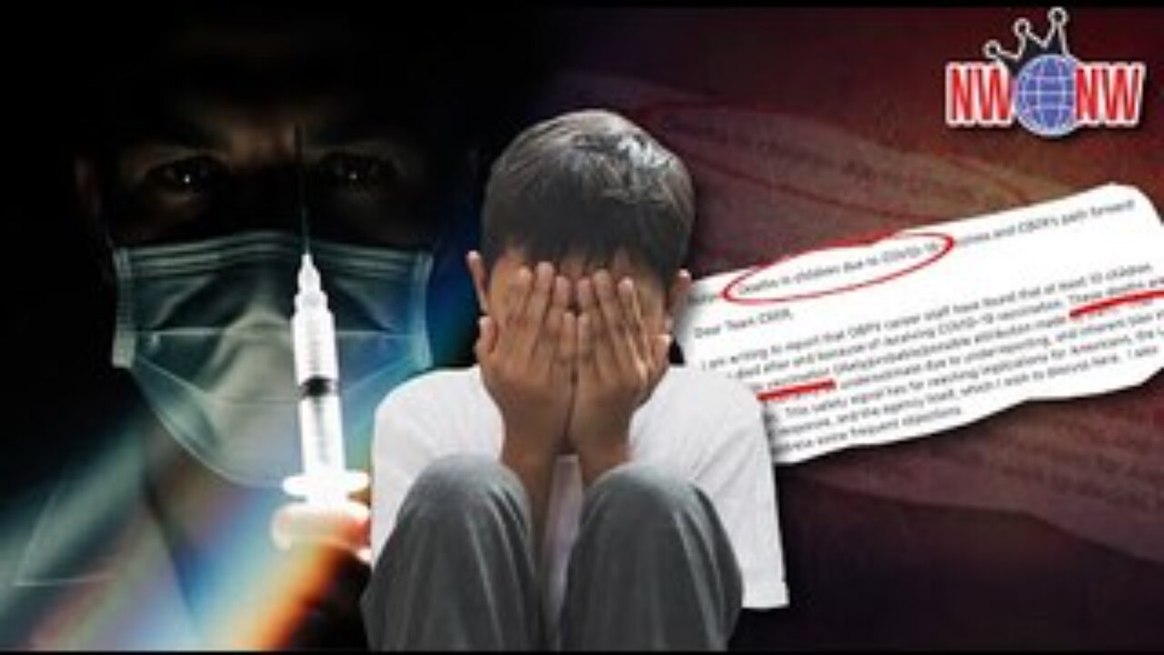 FDA Confirms COVID Vax Killed Children - New World Next Week