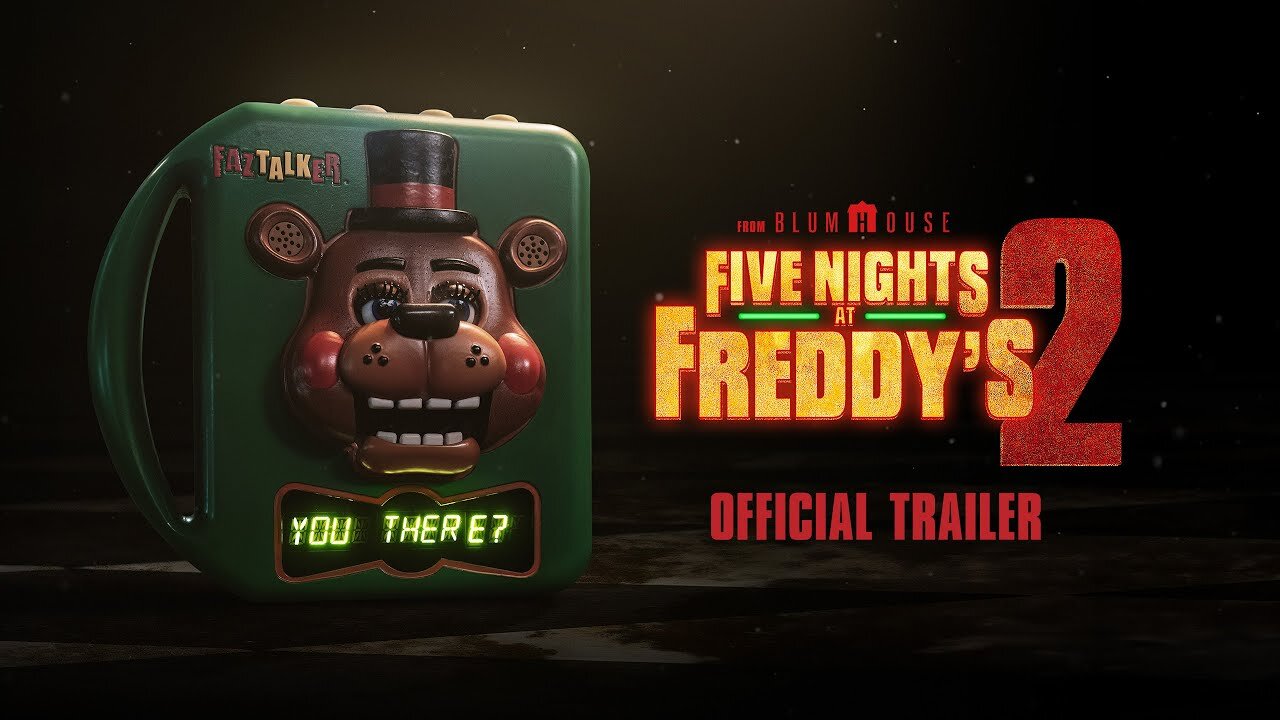 Five Nights at Freddys 2 Official Trailer