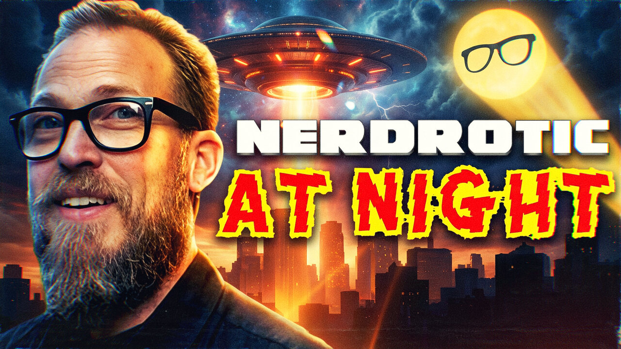 Nerdrotic at Night 593