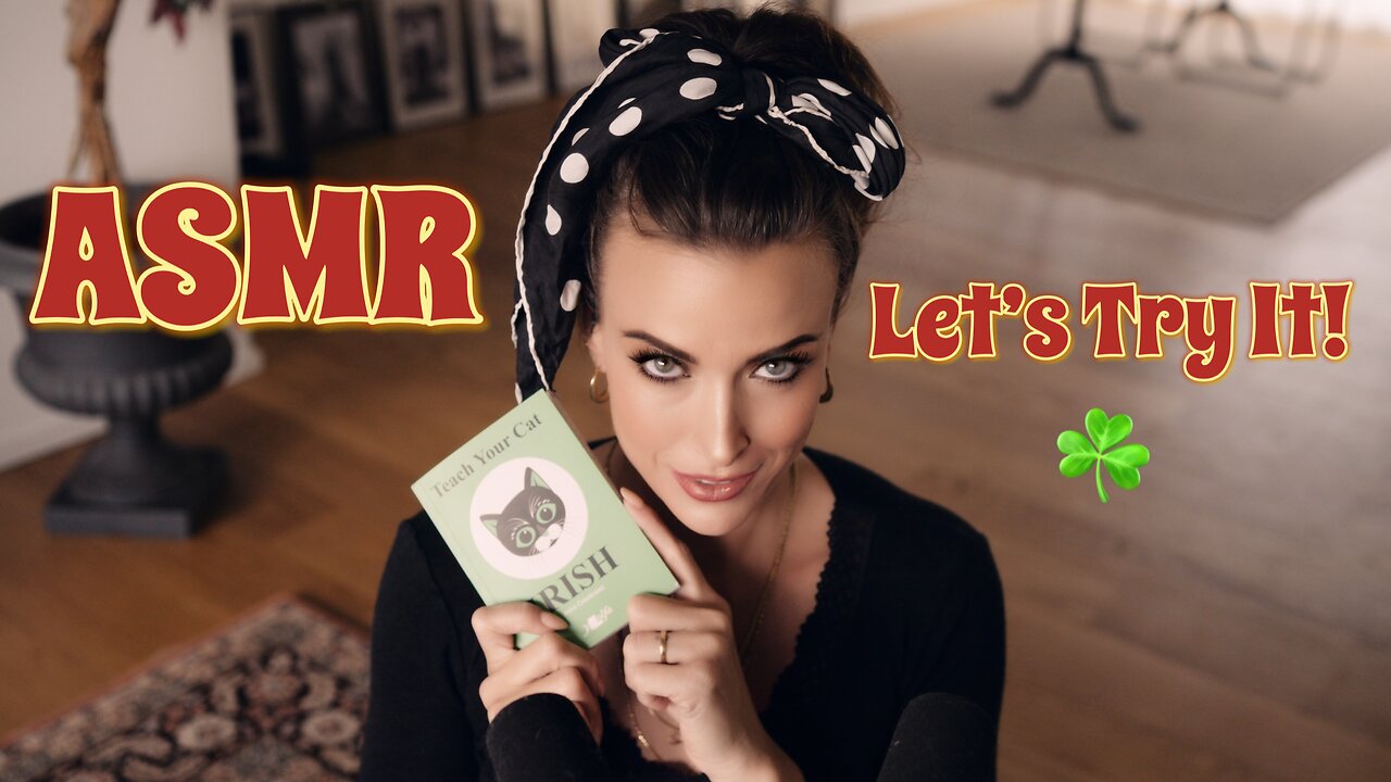 ASMR Gina Carla ☘️ Lets Give It A Try!