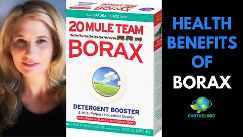 [Jan 27, 2017] The Surprising Health Benefits and Uses of Borax - Earth Clinic [Earth Clinic]