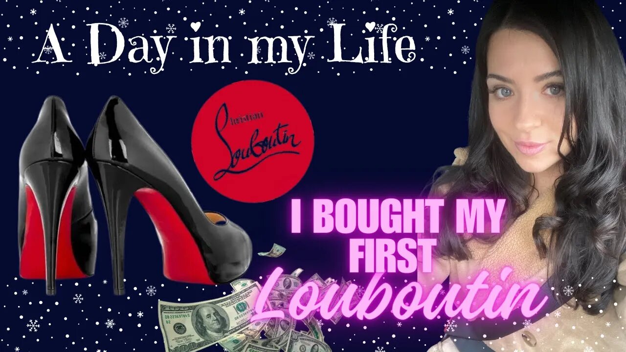 Luxury Lifestyle Vlog: I Bought My First Louboutin Heels with Lily Fiore | KYZ TV