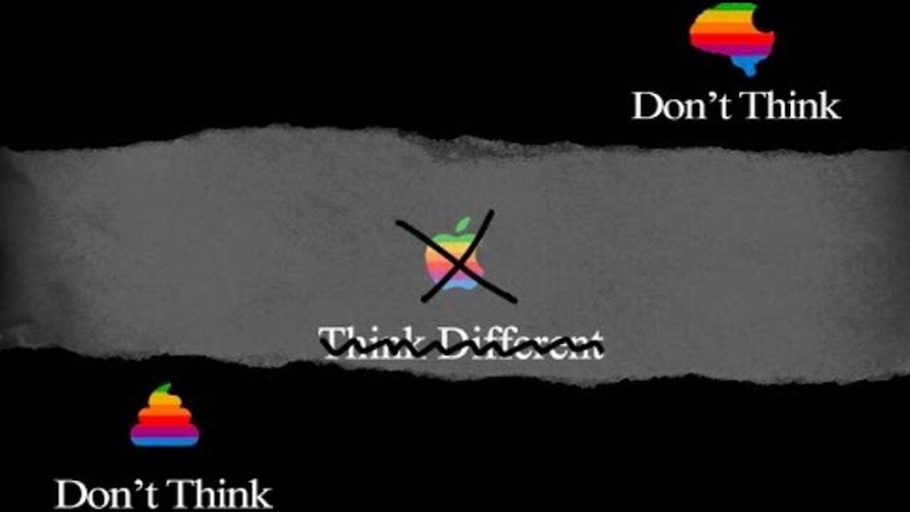From Think Different to Dont Think (a how it started, how its going parody)