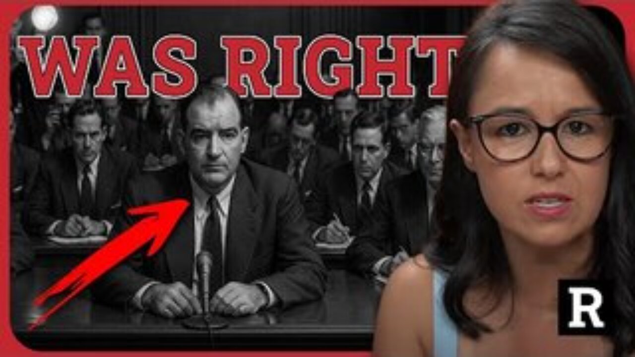 McCarthy Was Right. They Lied About Everything.