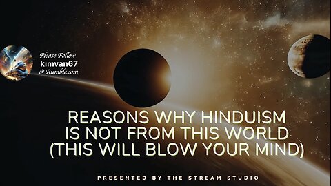 Reasons Why Hinduism Is NOT From This World (this will blow your mind).