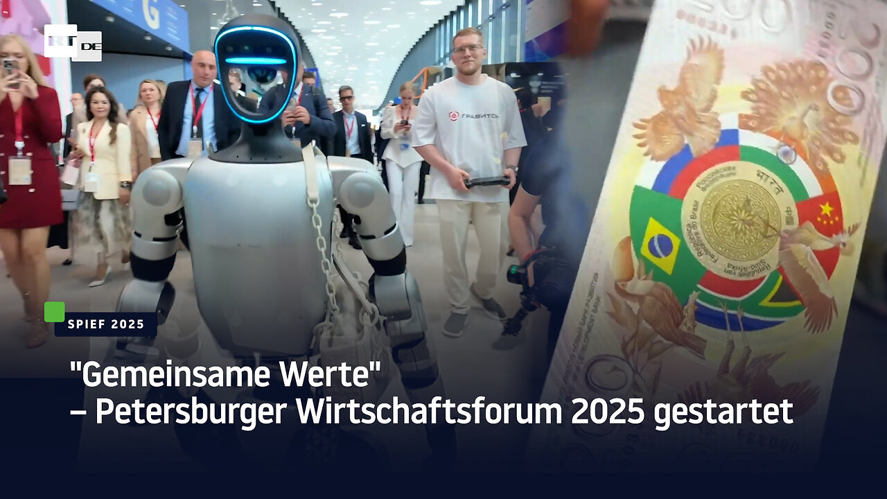 Gemeinsame Werte – Petersburger Wirtschaftsforum 2025 gestartet