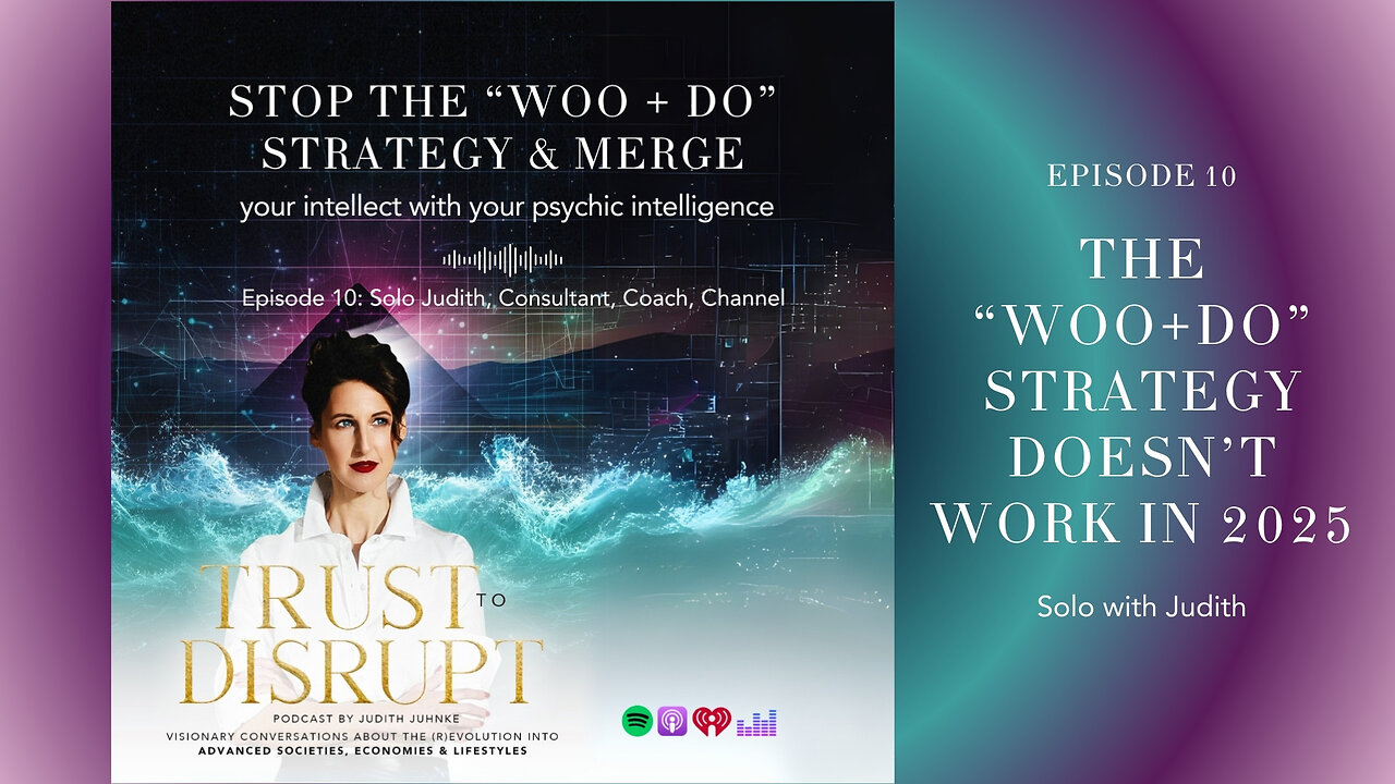 The Woo+Do Strategy is broken: How to Thrive in 2025 as a Leader, Visionary and Entrepreneur