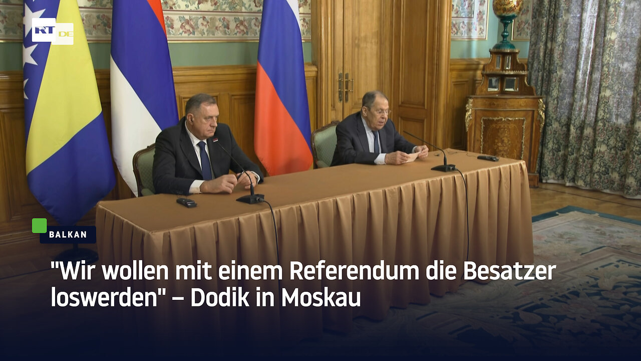 Wir wollen mit einem Referendum die Besatzer loswerden – Dodik in Moskau