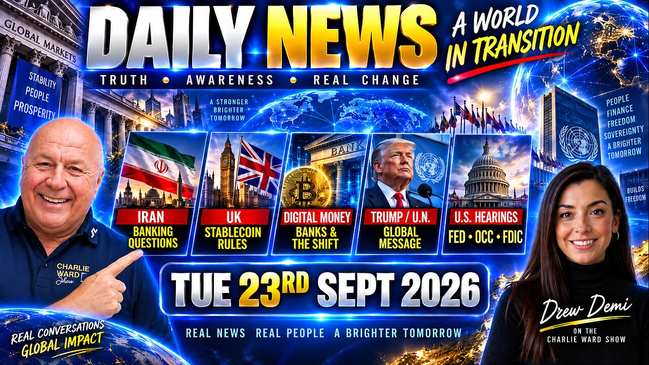 BANKING SYSTEM SHIFT, UK STABLECOINS, TRUMP AT THE UN & U.S. CENTRAL BANK HEARINGS | DAILY NEWS thumbnail