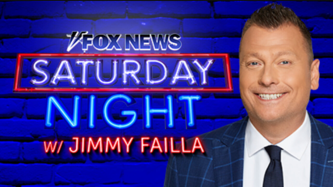 FOX NEWS SATURDAY NIGHT with Jimmy Failla (Full Episode) - Saturday, July 26