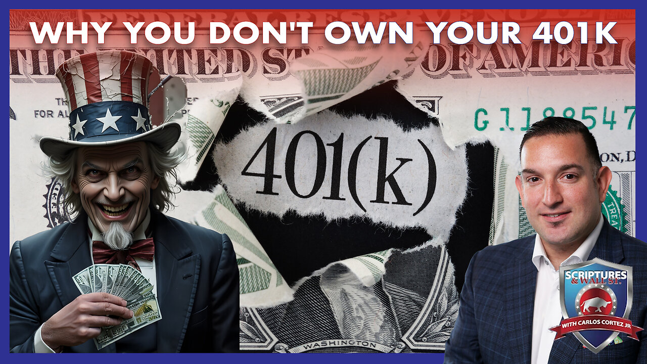 SCRIPTURES AND WALLSTREET - WHY YOU DONT OWN YOUR 401K