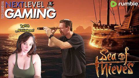NLG Live W/ Mike: Sea of Thieves with NellieBean!!!