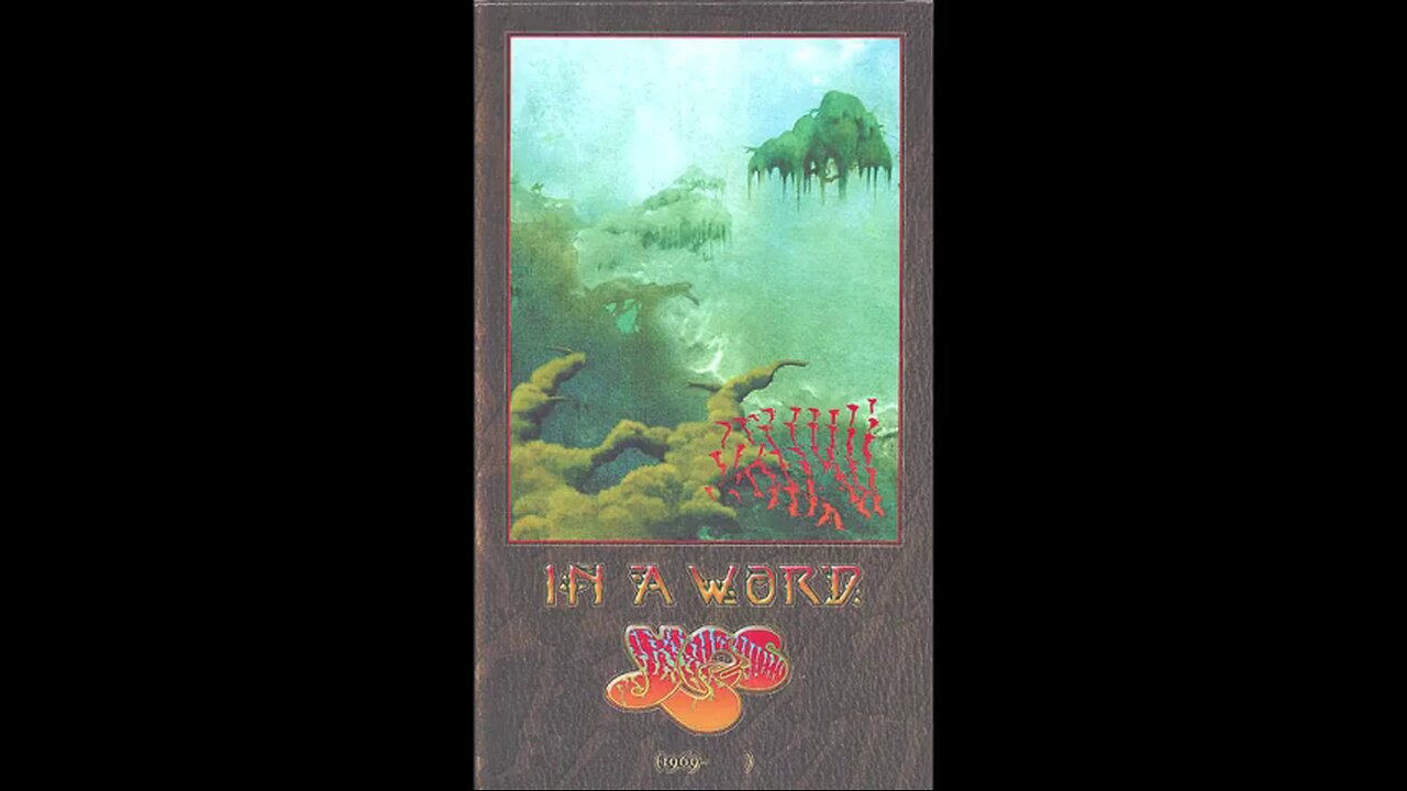Yes - In a Word: Yes (1969- ) Disc Four