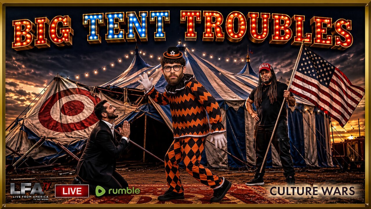 Big Tent Troubles