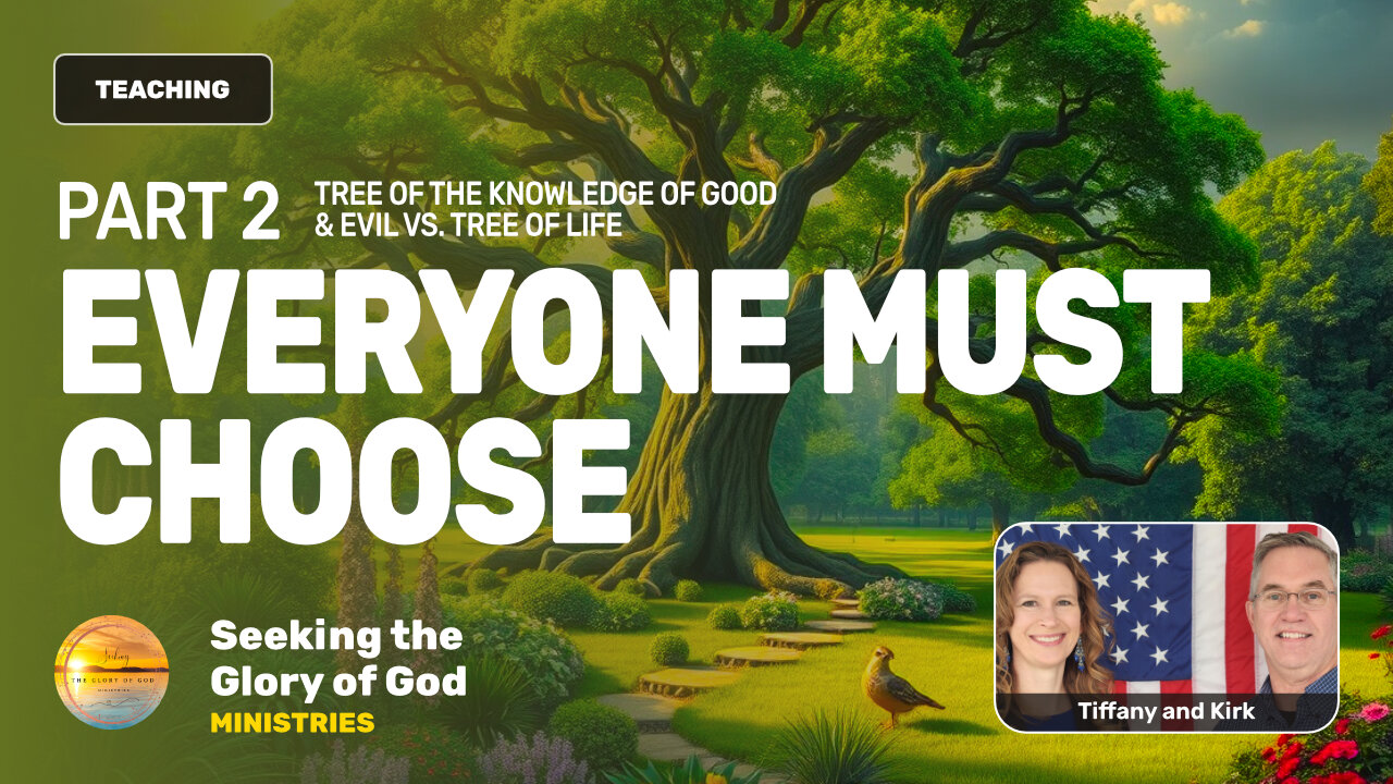TWO TREES PT. 2 - Life vs. Knowledge (EVERYONE MUST CHOOSE) - Tiffany Root & Kirk VandeGuchte