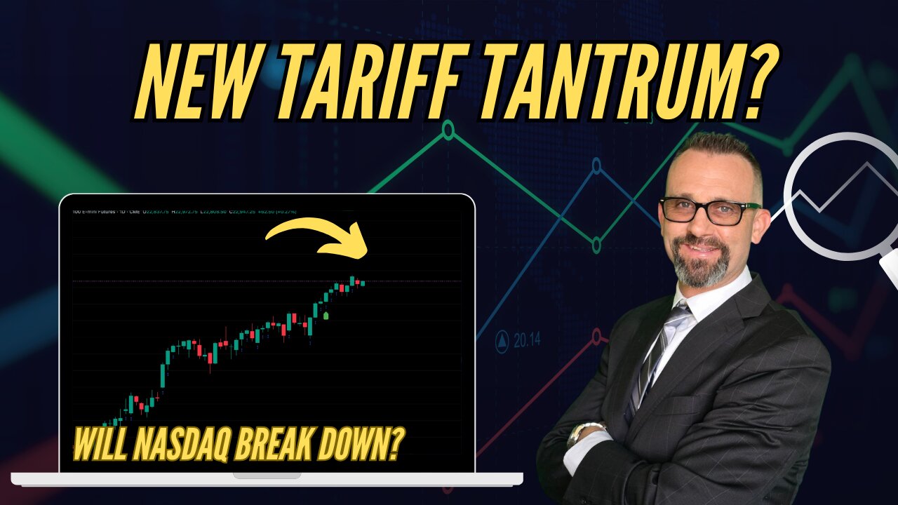 New Tariff Tantrum! Can $NASDAQ Keep its Gains?