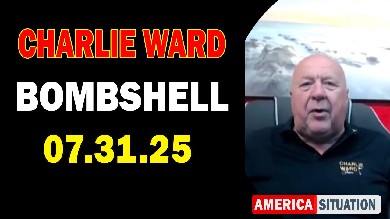 Charlie Ward Update Today: Charlie Ward & Paul Brooker Important Update July 31, 2025