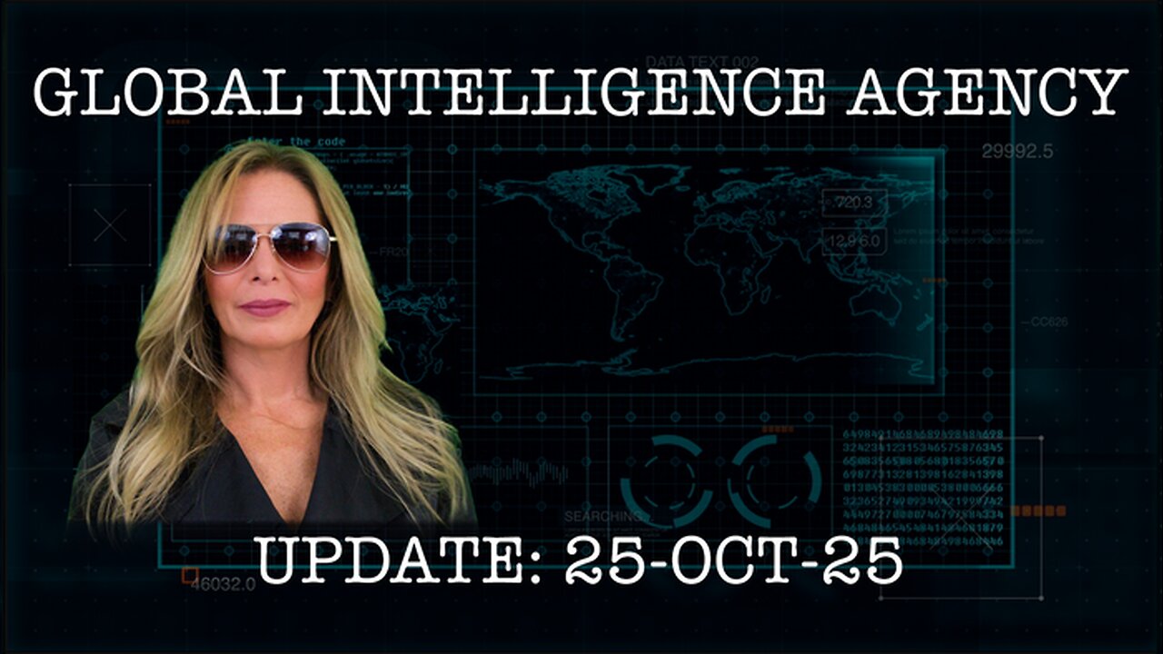 Global Intelligence Agency Report - 25 October 2025