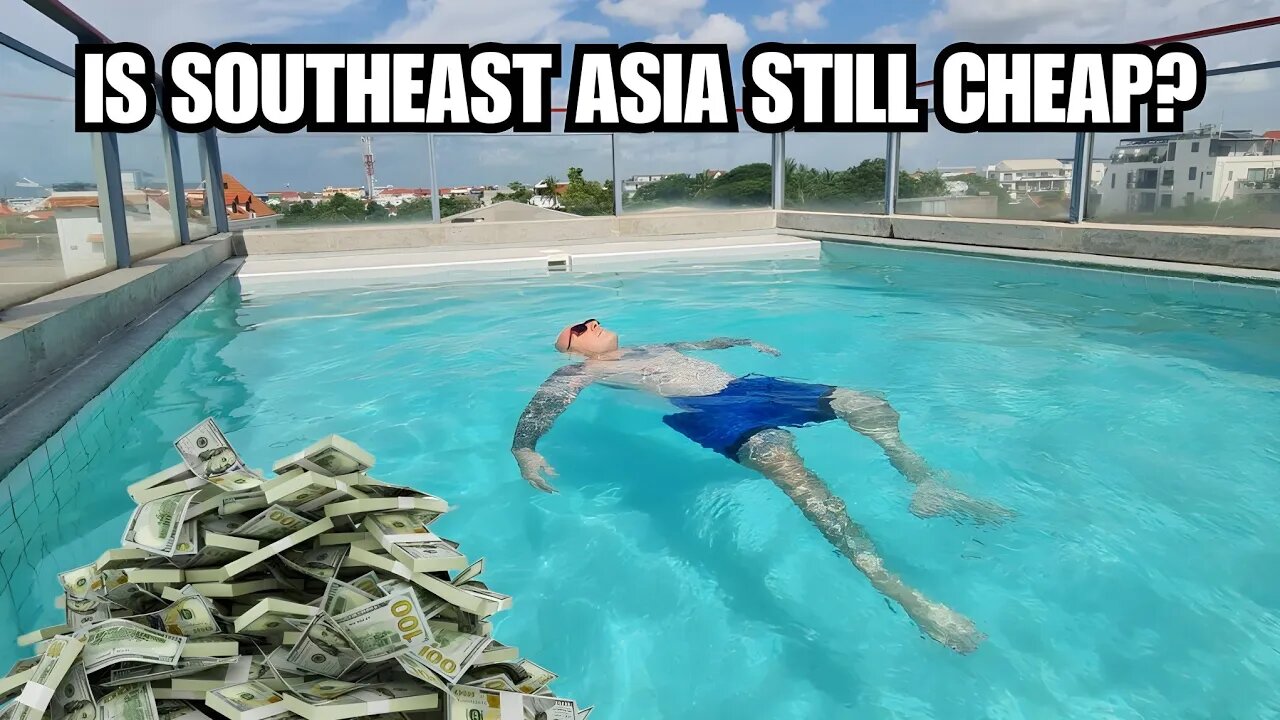 Is Southeast Asia Still Cheap? Real Cost Of Living Abroad 🌏